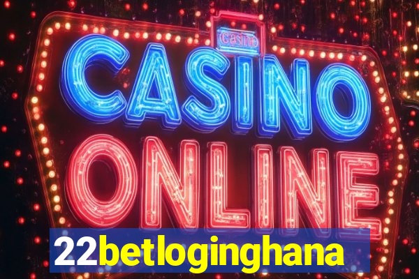 22betloginghana