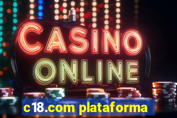 c18.com plataforma