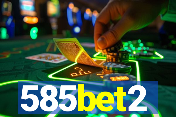 585bet2