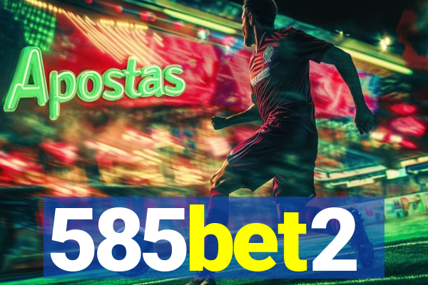 585bet2