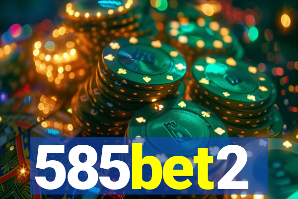 585bet2