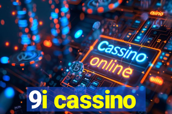 9i cassino