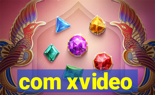 com xvideo
