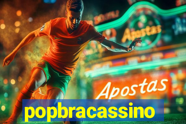 popbracassino