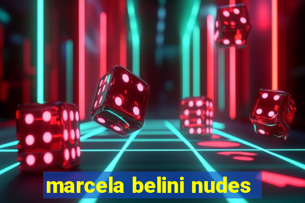 marcela belini nudes