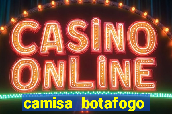 camisa botafogo plus size