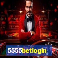 5555betlogin