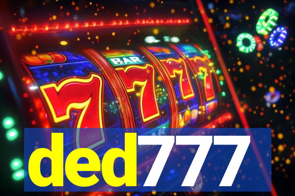 ded777