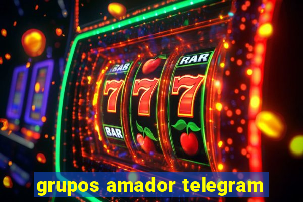 grupos amador telegram