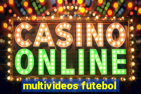 multivideos futebol
