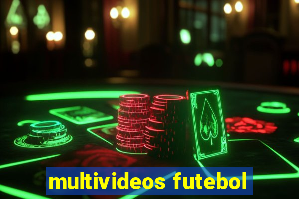 multivideos futebol