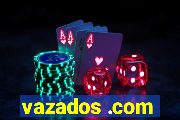 vazados .com