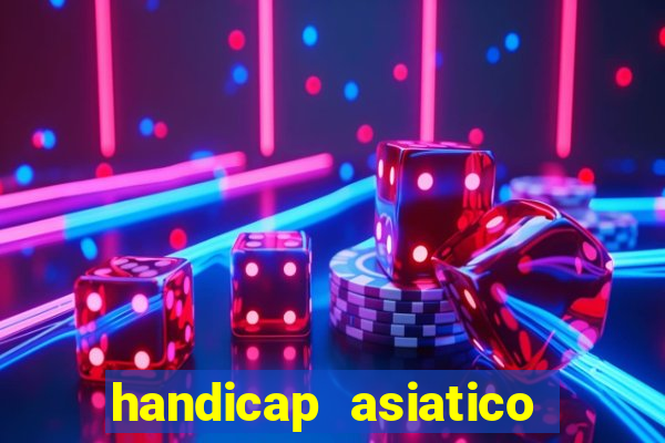 handicap asiatico 0.0 0.5
