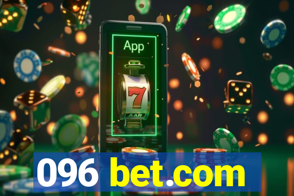 096 bet.com