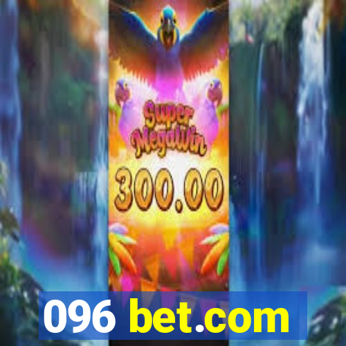 096 bet.com