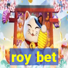 roy bet