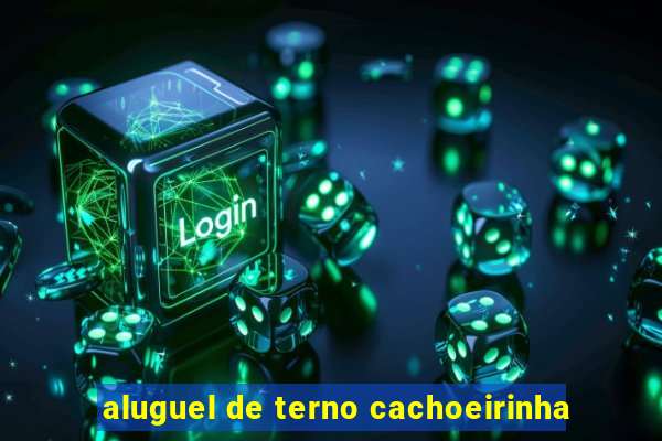 aluguel de terno cachoeirinha
