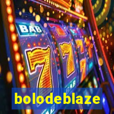 bolodeblaze