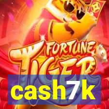 cash7k