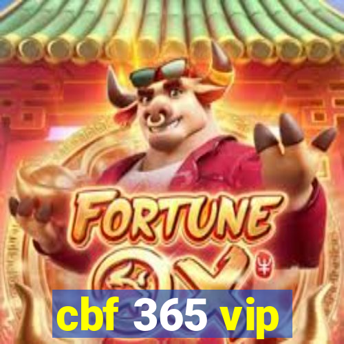 cbf 365 vip