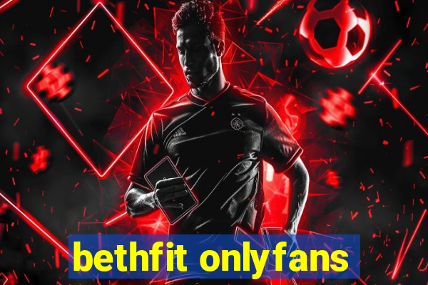 bethfit onlyfans