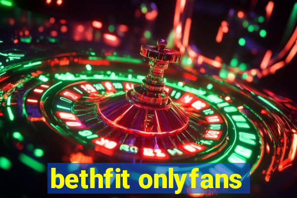 bethfit onlyfans