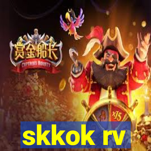 skkok rv