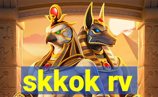 skkok rv