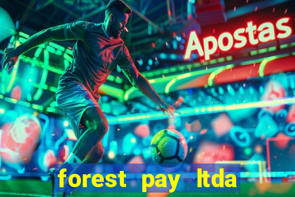 forest pay ltda plataforma de jogos
