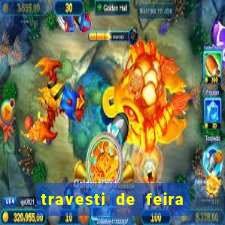 travesti de feira de santana