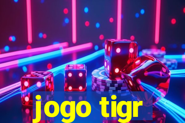 jogo tigr