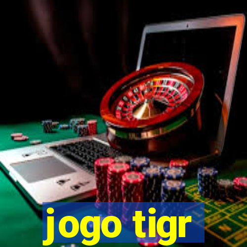 jogo tigr