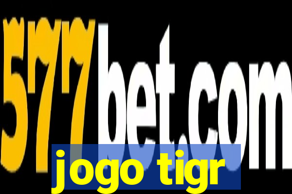 jogo tigr