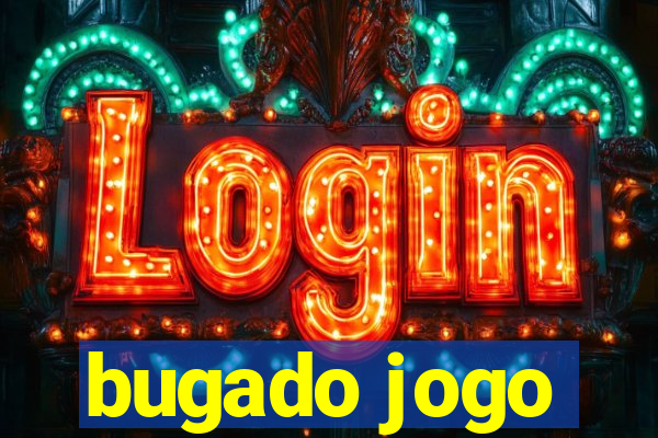bugado jogo