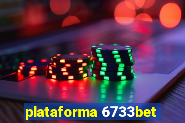 plataforma 6733bet