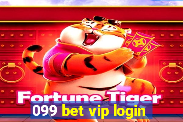 099 bet vip login