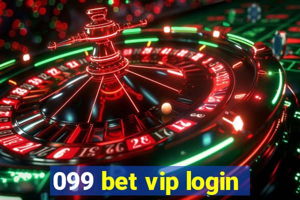 099 bet vip login