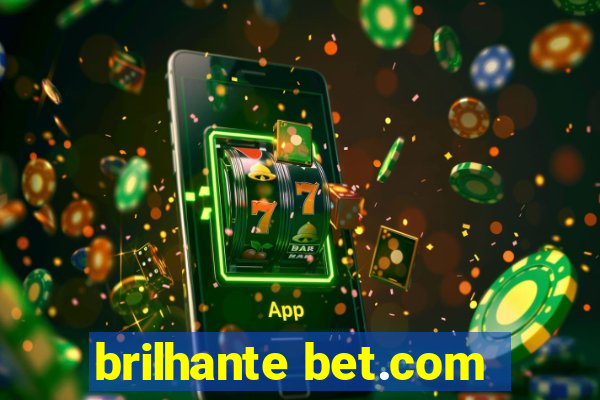 brilhante bet.com