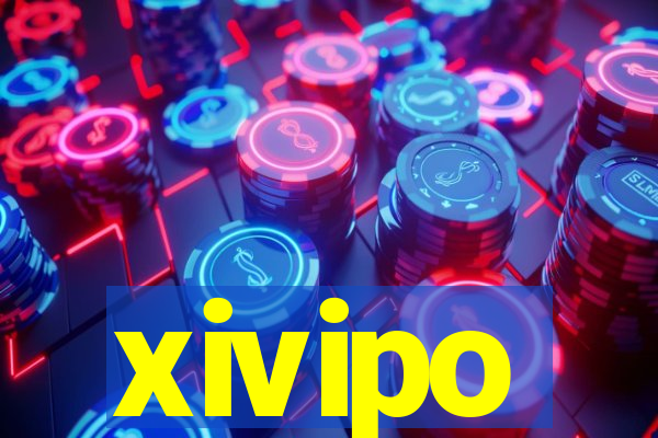 xivipo