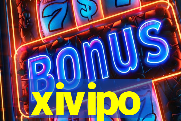 xivipo