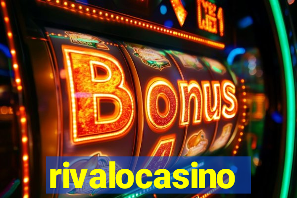 rivalocasino