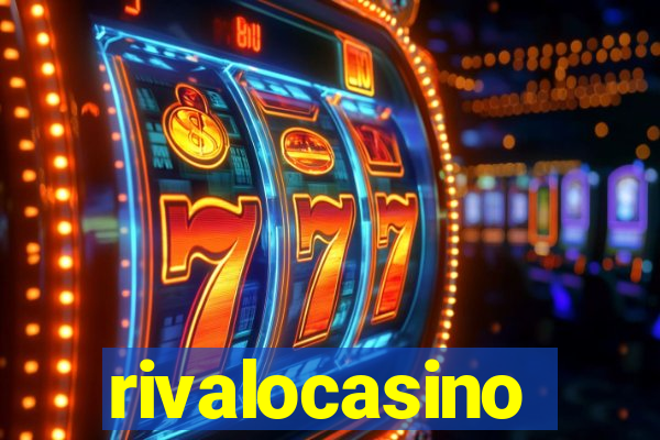 rivalocasino