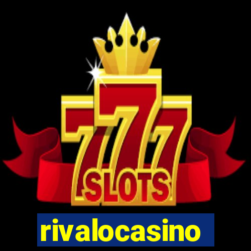 rivalocasino