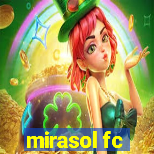 mirasol fc