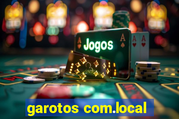 garotos com.local
