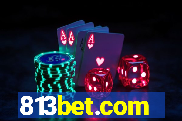 813bet.com