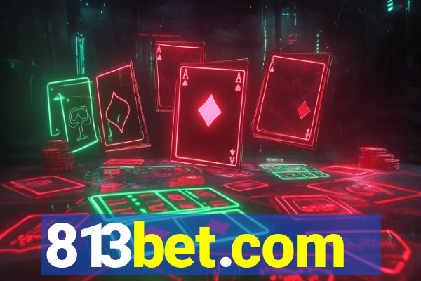 813bet.com