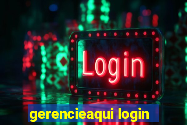 gerencieaqui login