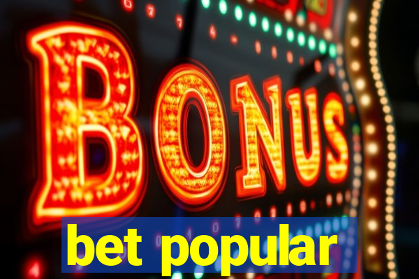 bet popular