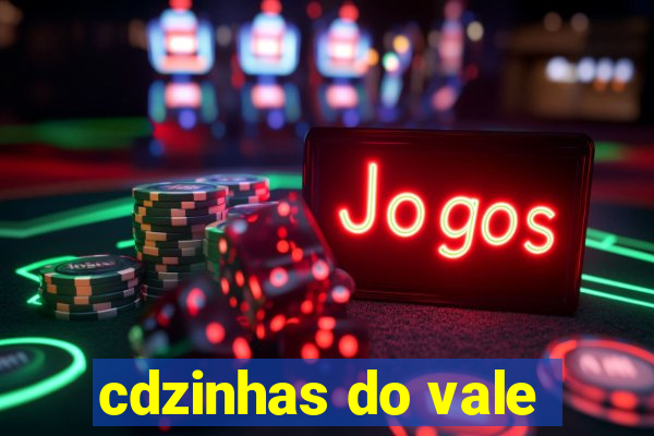cdzinhas do vale